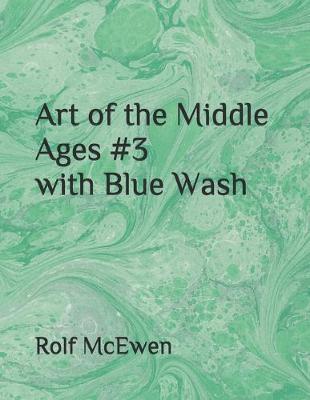 Book cover for Art of the Middle Ages #3 with Blue Wash