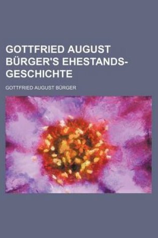 Cover of Gottfried August Burger's Ehestands-Geschichte