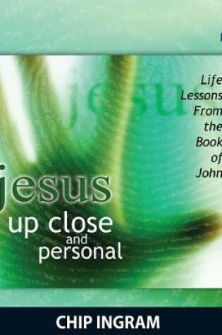 Cover of Jesus... Up Close and Personal