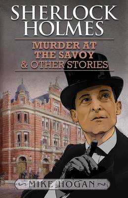 Book cover for Sherlock Holmes and the Murder at the Savoy and Other Stories