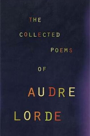 Cover of The Collected Poems of Audre Lorde