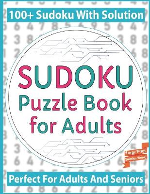 Cover of Sudoku Puzzle Book For Adults