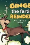 Book cover for Ginger the Farting Reindeer