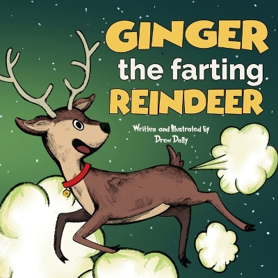 Cover of Ginger the Farting Reindeer