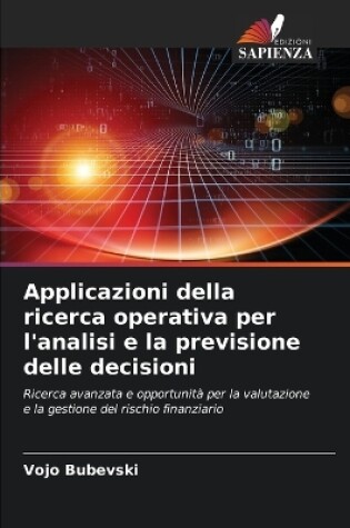 Cover of Applicazioni della ricerca operativa per l'analisi e la previsione delle decisioni