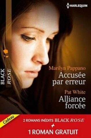 Cover of Accusee Par Erreur - Alliance Forcee - Une Fiancee En Danger