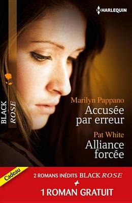 Book cover for Accusee Par Erreur - Alliance Forcee - Une Fiancee En Danger