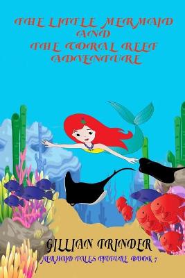 Book cover for The Little Mermaid and the Coral Reef Adventure