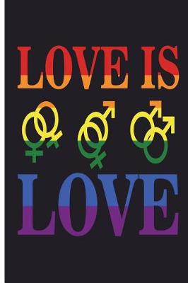 Book cover for Love Is Love