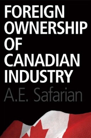 Cover of Foreign Ownership of Canadian Industry