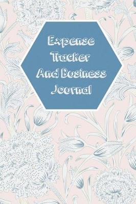 Cover of Expense Tracker and Business Journal