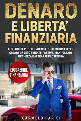 Cover of Denaro E Liberta' Finanziaria