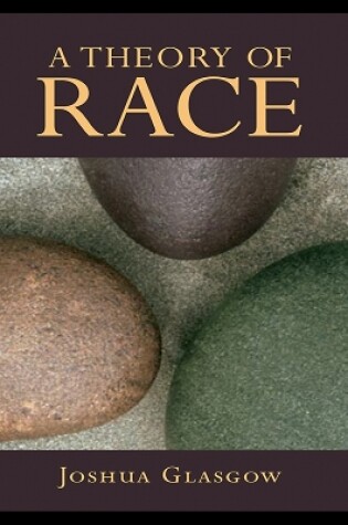 Cover of A Theory of Race