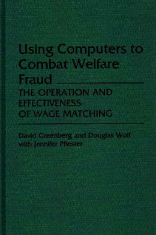 Cover of Using Computers to Combat Welfare Fraud