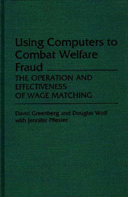 Book cover for Using Computers to Combat Welfare Fraud