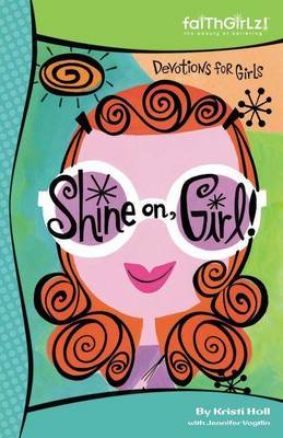Book cover for Shine On, Girl!