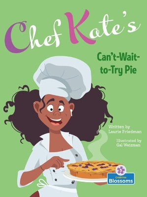 Book cover for Chef Kate's Can't-Wait-To-Try Pie