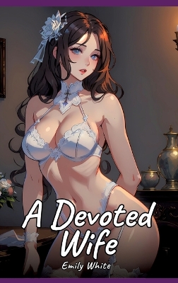 Book cover for A Devoted Wife