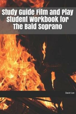 Cover of Study Guide Film and Play Student Workbook for the Bald Soprano