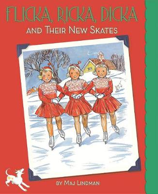 Book cover for Flicka, Ricka, Dicka and Their New Skates