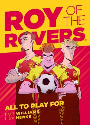 Book cover for Roy of the Rovers: All To Play For