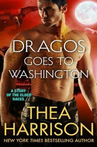 Cover of Dragos Goes to Washington