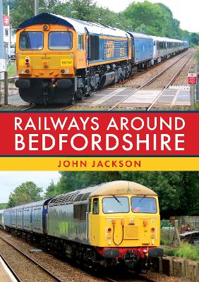 Book cover for Railways Around Bedfordshire