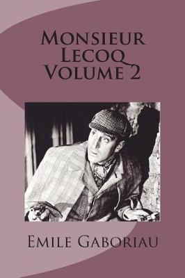 Book cover for Monsieur Lecoq Volume 2