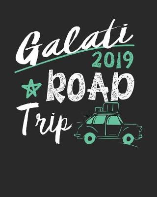 Book cover for Galati Road Trip 2019