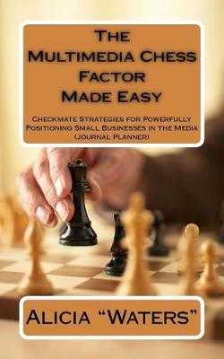 Book cover for The Multimedia Chess Factor Made Easy