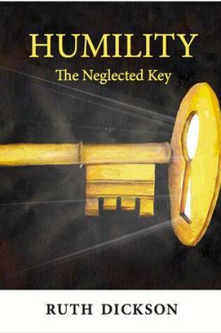 Cover of Humility:The Neglected Key