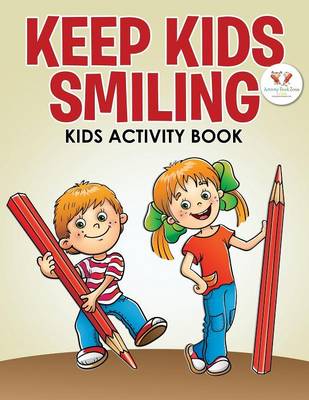 Book cover for Keep Kids Smiling Kids Activity Book