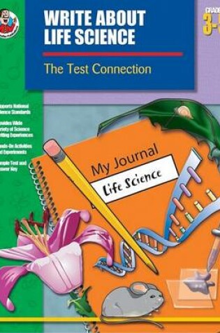 Cover of Write about Life Science, Grades 3-5