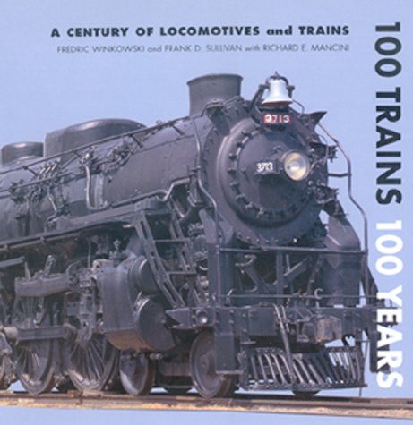 Book cover for 100 Trains 100 Years