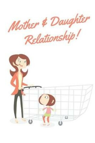 Cover of Mother & Daughter Relationship