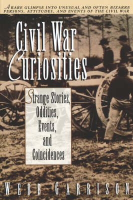 Book cover for Civil War Curiosities