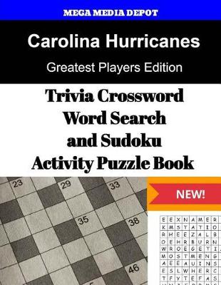 Book cover for Carolina Hurricanes Trivia Crossword, WordSearch and Sudoku Activity Puzzle Book