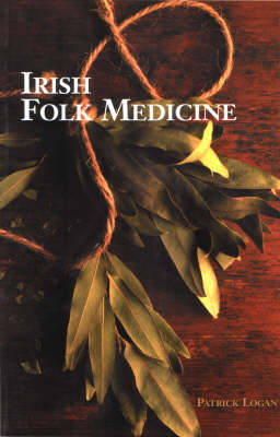 Book cover for Irish Folk Medicine