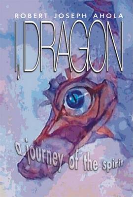 Book cover for I, Dragon