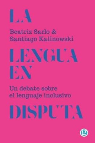 Cover of La lengua en disputa