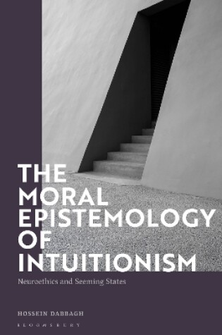 Cover of The Moral Epistemology of Intuitionism