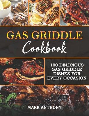 Book cover for Gas Griddle Cookbook