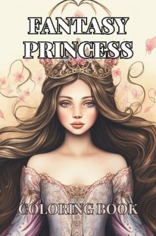 Cover of Fantasy Princess Coloring Book