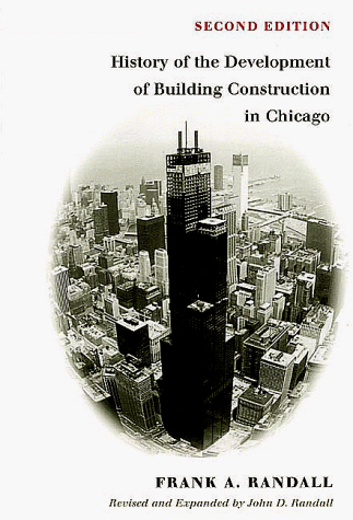 Book cover for The History of Development of Building Construction in Chicago