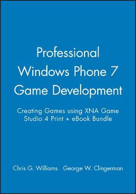 Book cover for Professional Windows Phone 7 Game Development: Creating Games Using Xna Game Studio 4 Print + eBook Bundle