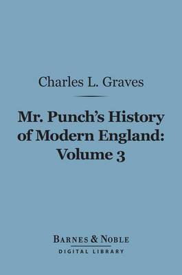 Cover of Mr. Punch's History of Modern England, Volume 3 (Barnes & Noble Digital Library)