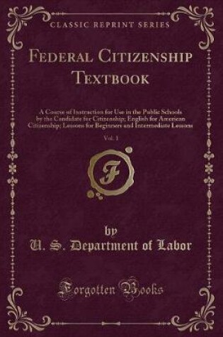 Cover of Federal Citizenship Textbook, Vol. 1