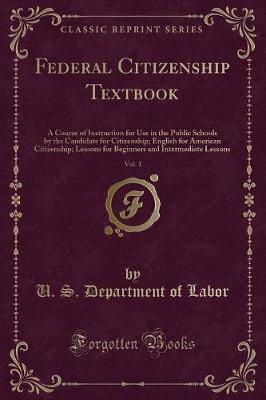 Book cover for Federal Citizenship Textbook, Vol. 1