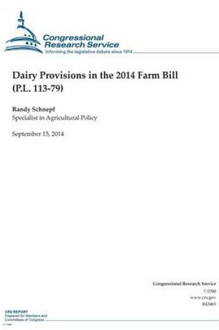 Cover of Dairy Provisions in the 2014 Farm Bill (P.L. 113-79)