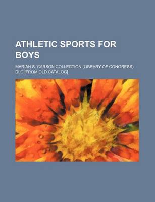 Book cover for Athletic Sports for Boys